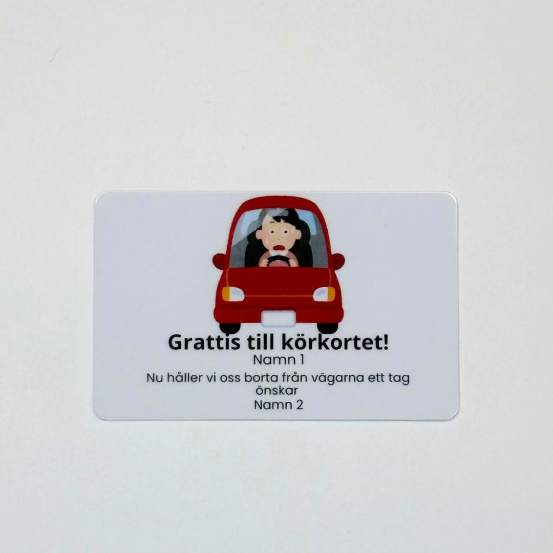 Grattiskort i plast – “Grattis till körkortet!” med personlig text