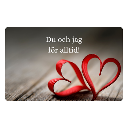 Alla hjärtans dags plastkort – Du och jag för alltid