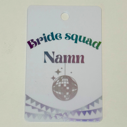 Bride to Be eller Bride Squad plastkort med Lanyard - Disko edition