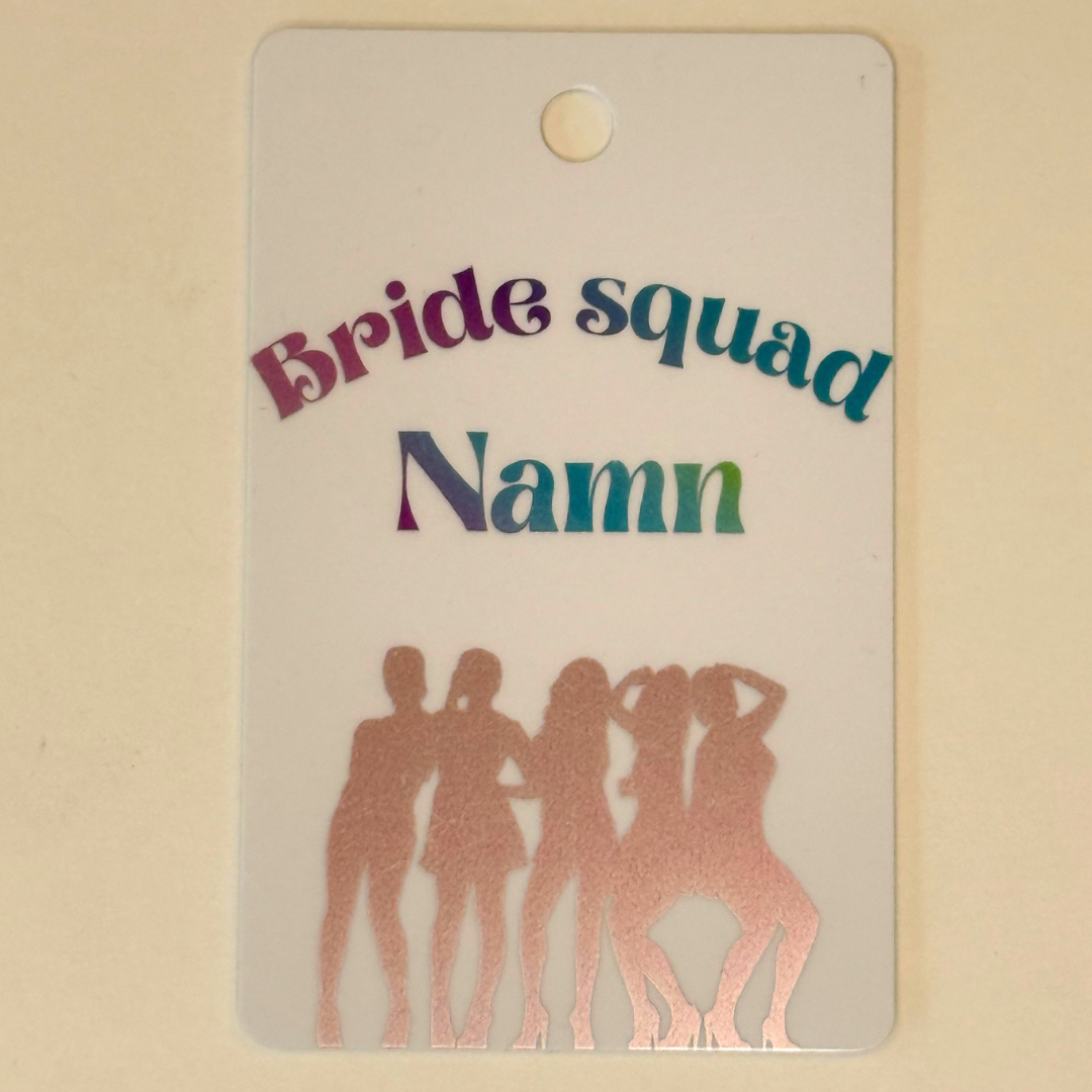 Bride to Be eller Bride Squad plastkort med Lanyard - Party edition