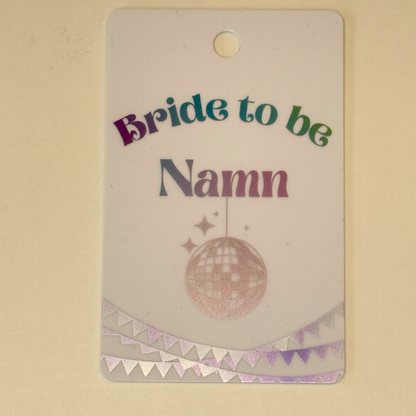 Bride to Be eller Bride Squad plastkort med Lanyard - Disko edition